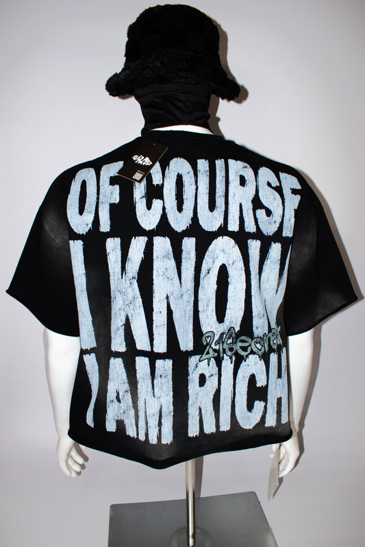 Of course I know I am rich Black cropped t-shirt